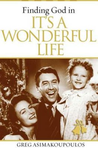 Cover of Finding God in It's a Wonderful Life