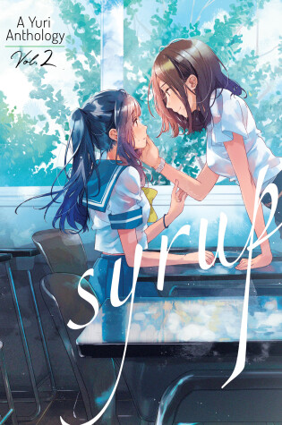 Cover of Syrup: A Yuri Anthology Vol. 2
