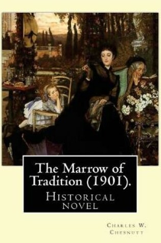 Cover of The Marrow of Tradition (1901). By