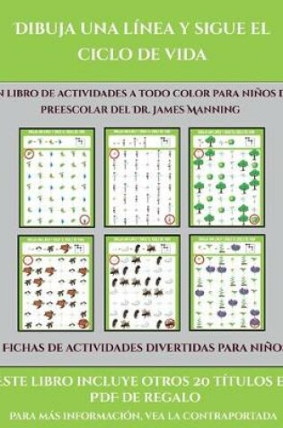 Cover of Fichas de actividades divertidas para niños (Dibuja una línea y sigue el ciclo de vida)