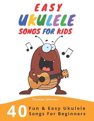 Cover of Easy Ukulele Songs For Kids