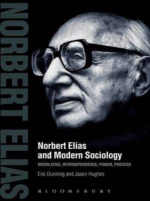 Book cover for Norbert Elias and Modern Sociology