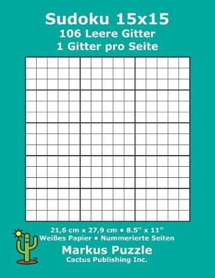 Book cover for Sudoku 15x15 - 106 leere Gitter