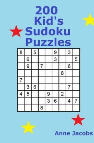 Cover of 200 Kid's Sudoku Puzzles