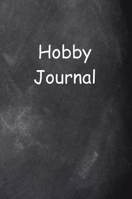 Book cover for Hobby Journal Chalkboard Design