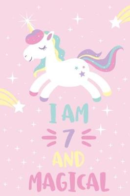 Book cover for I Am 7 and Magical