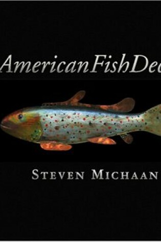 Cover of Amer Fish Decoys - Leather Bound Edition