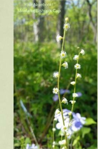 Cover of Your Mini Notebook! Mitella (Bishop's Cap)