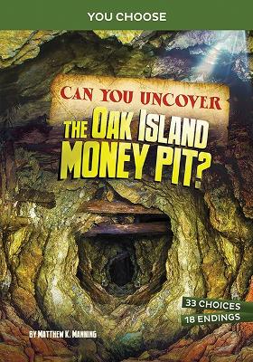 Book cover for Can You Uncover the Oak Island Money Pit