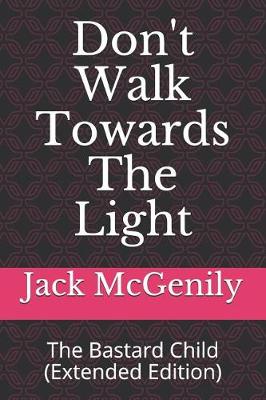 Book cover for Don't Walk Towards the Light