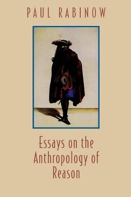 Book cover for Essays on the Anthropology of Reason