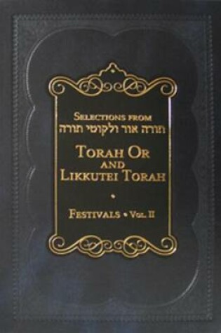 Cover of Selections from Torah or & Likkutei Torah Festivals #2