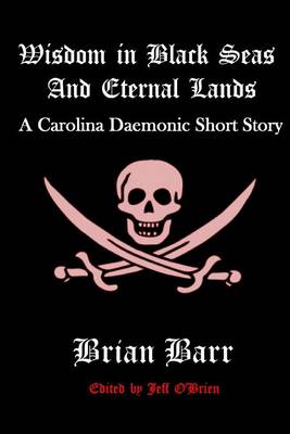 Book cover for Wisdom in Black Seas and Eternal Lands