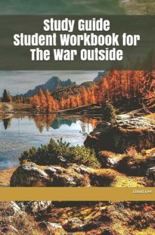 Cover of Study Guide Student Workbook for the War Outside