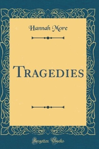 Cover of Tragedies (Classic Reprint)