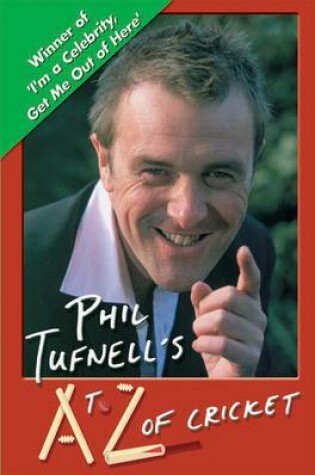 Cover of Phil Tufnell's A to Z of Cricket