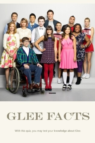 Cover of Glee Facts