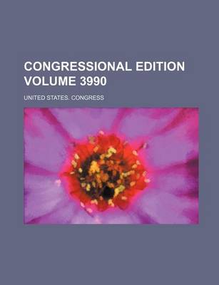 Book cover for Congressional Edition Volume 3990