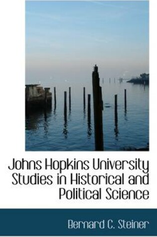 Cover of Johns Hopkins University Studies in Historical and Political Science