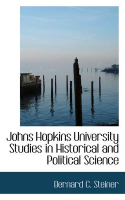 Book cover for Johns Hopkins University Studies in Historical and Political Science