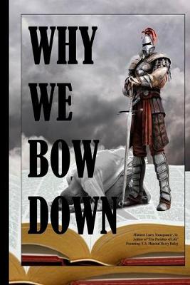 Book cover for Why We Bow Down