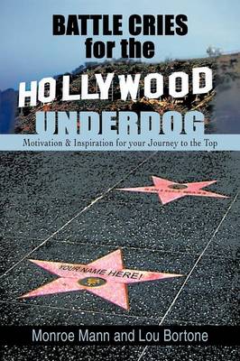 Book cover for Battle Cries for the Hollywood Underdog