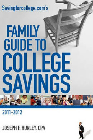 Cover of Savingforcollege.Com's Family Guide to College Savings