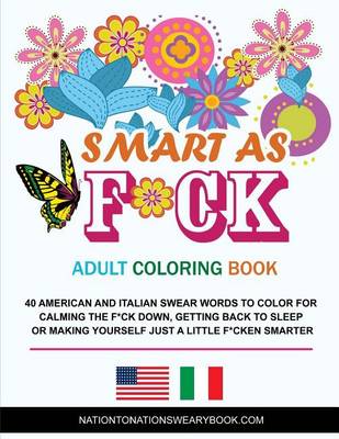 Book cover for Smart as F*ck - Adult Coloring Book