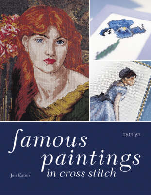 Book cover for Famous Paintings in Cross Stitch
