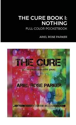 Book cover for The Cure Novelette Series