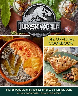 Book cover for Jurassic World: The Official Cookbook