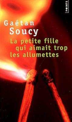 Book cover for La petite fille qui aimait trop les allumettes