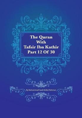 Cover of The Quran With Tafsir Ibn Kathir Part 12 of 30