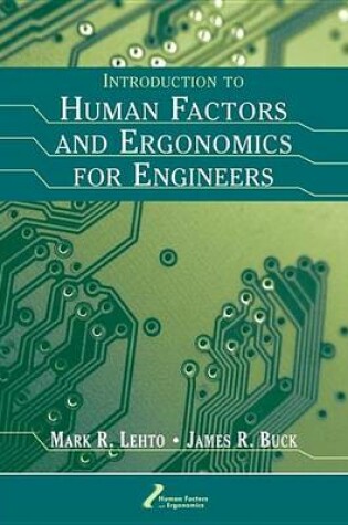 Cover of Introduction to Human Factors and Ergonomics for Engineers. Human Factors and Ergonomics