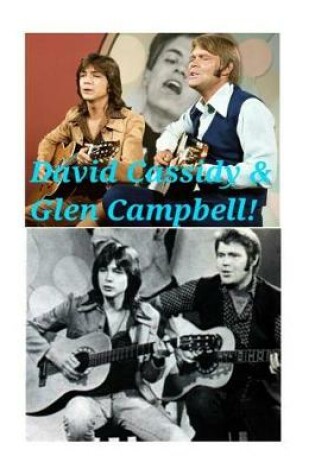 Cover of David Cassidy & Glen Campbell