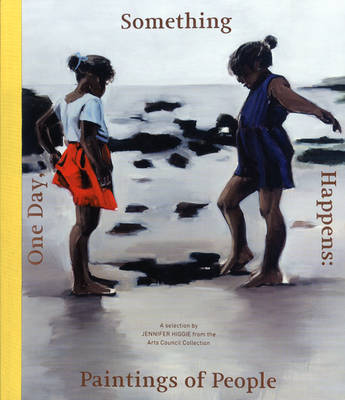 Book cover for One Day, Something Happens: Paintings of People