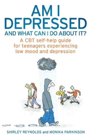 Cover of Am I Depressed And What Can I Do About It?