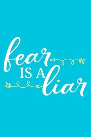 Cover of Fear Is A Liar