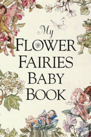 Cover of My Flower Fairies Baby Book