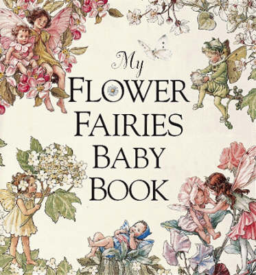 Book cover for My Flower Fairies Baby Book