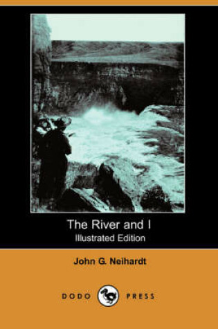 Cover of The River and I(Dodo Press)