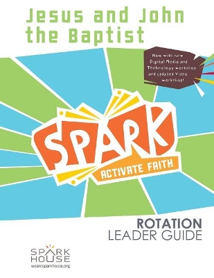 Cover of Spark Rot Ldr 2 ed Gd Jesus and John the Baptist