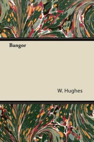 Cover of Bangor