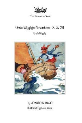 Book cover for Uncle Wiggily's Adventures XI & XII