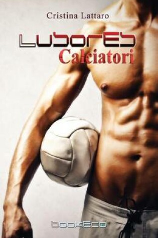 Cover of Lusores - Calciatori