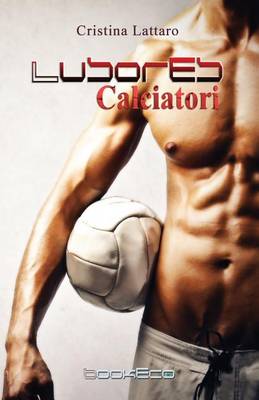 Book cover for Lusores - Calciatori