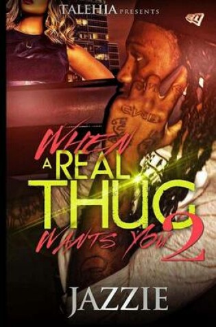 Cover of When A Real Thug Wants You 2