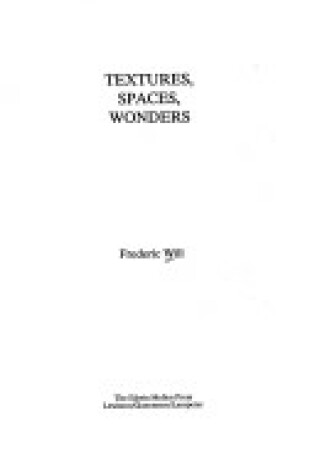 Cover of Textures, Spaces, Wonders