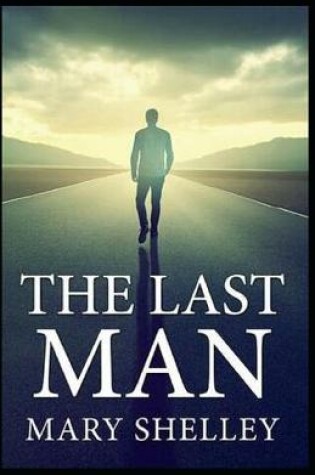 Cover of The Last Man Annotated(illustrated edition)