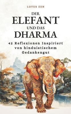 Book cover for Der Elefant und das Dharma